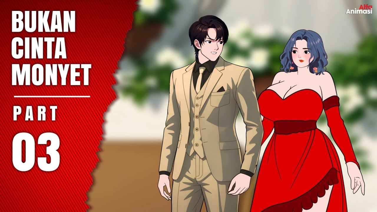 BUKAN CINTA MONYET PART 3 - Drama Animasi Sekolah